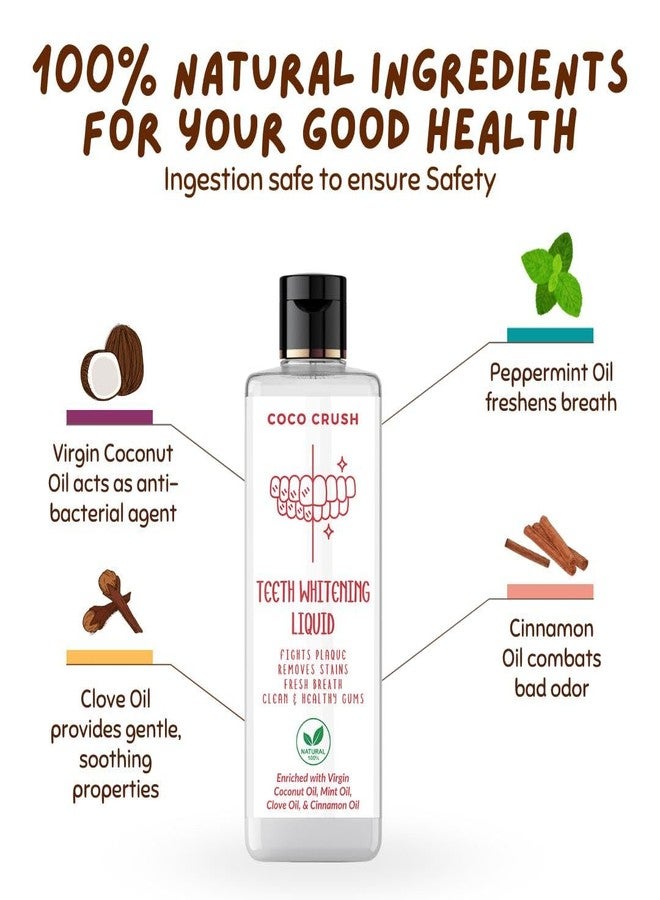 COCO CRUSH Oral Care Combo of Ayurvedic Coconut Oil Pulling & Teeth Whitening Liquid- Fights Plaque, Strengthens Gum| Extra Virgin, 100% Pure & Natural | Protect teeth, gums, and mouth (200ML (2x100ML)) - Image 3